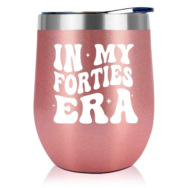 NewEleven 40th Birthday Gifts For Women  40s Birthday Decorations For Women  40 Year Old Gifts For Her Sister Mom Daughter Best Friend  In My Forties Era Wine Tumbler  12 Oz Tumbler