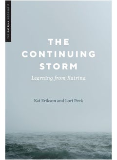 The Continuing Storm: Learning from Katrina 