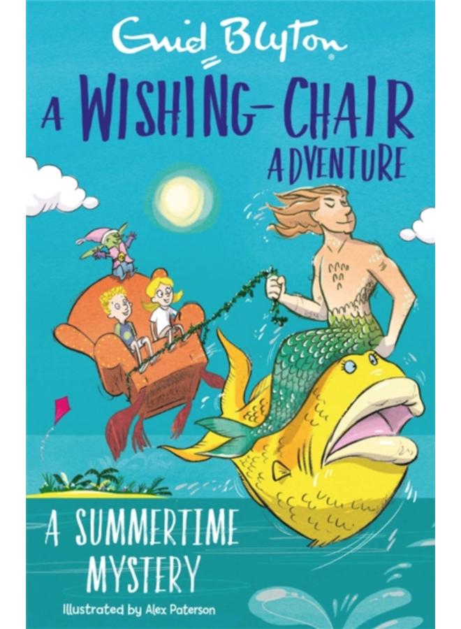 A Wishing-Chair Adventure: A Summertime Mystery : Colour Short Stories 