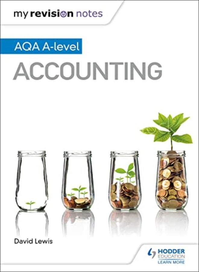 My Revision Notes: AQA A-level Accounting 