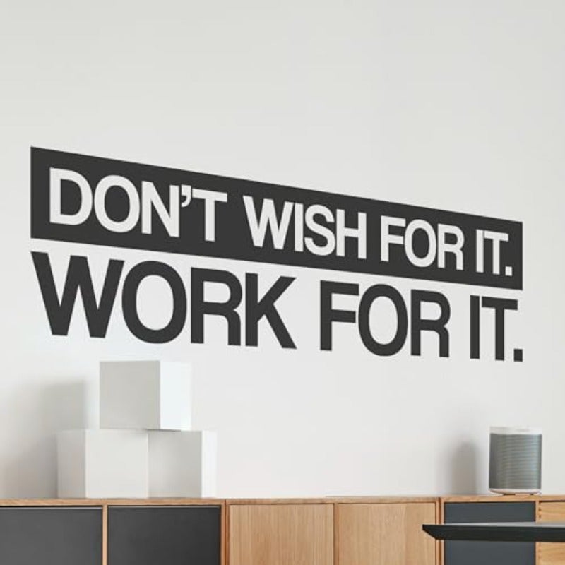 My Vinyl Story Don't Wish for it Work for it Motivational Large Wall Decal Sticker Quote for Home Gym Office Exercise Fitness Workout Art Vinyl Decor Removable Words Sayings Black 22x6 inches - Image 1