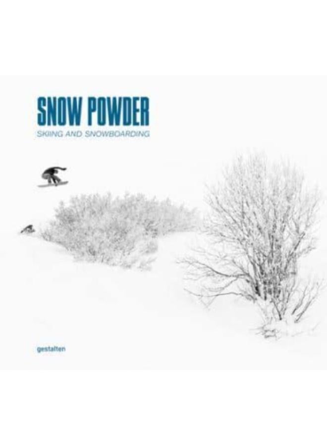 Powder : Snowsports in the Sublime Mountain World 