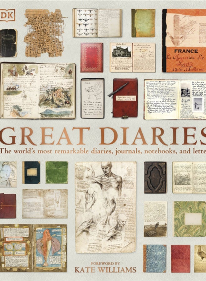 Great Diaries : The world's most remarkable diaries, journals, notebooks, and letters 