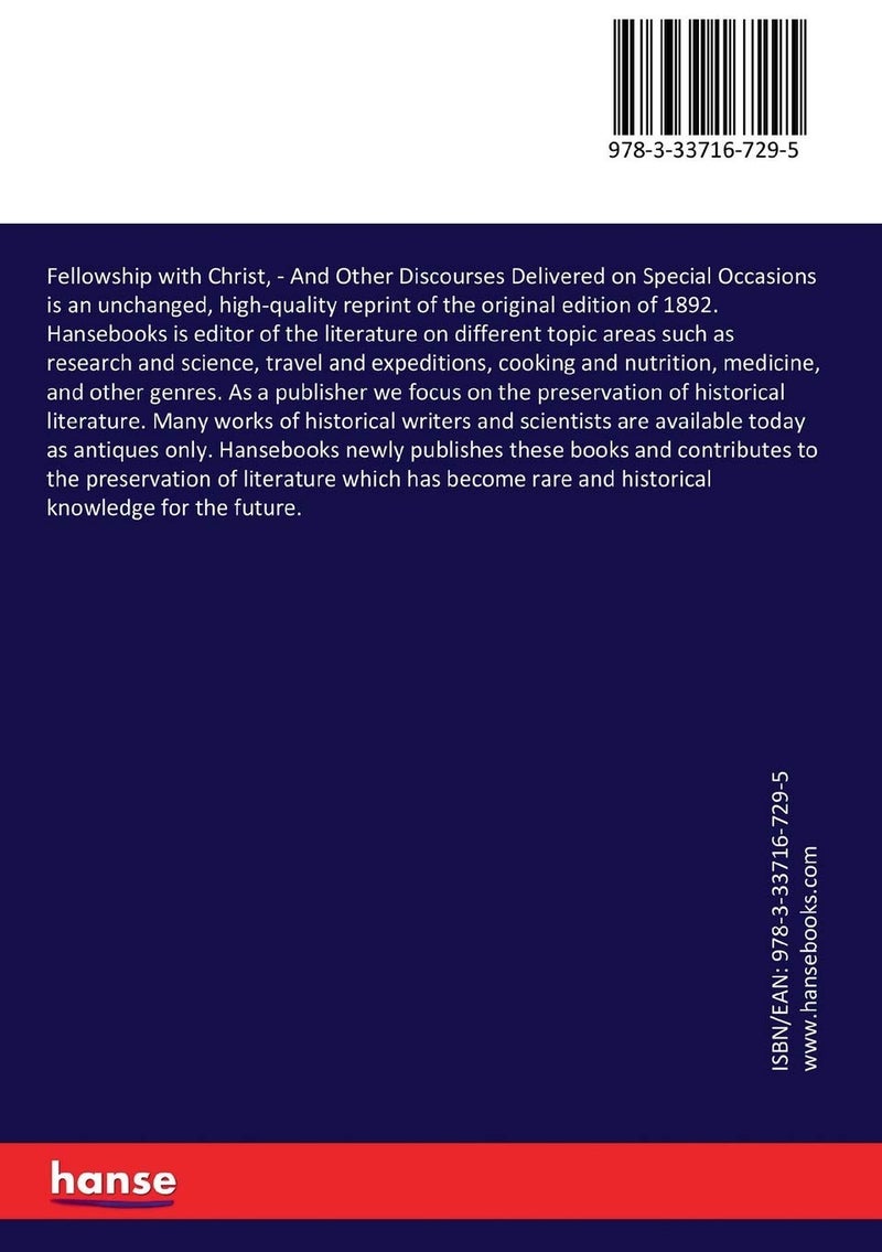 Fellowship with Christ,: And Other Discourses Delivered on Special Occasions  - Image 2