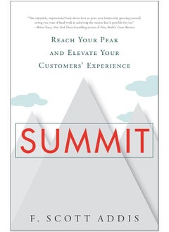 Summit: Reach Your Peak and Elevate Your Customers' Experi