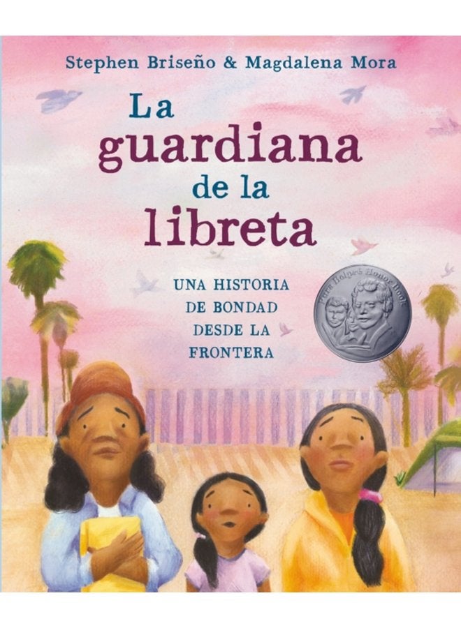 La guardiana de la libreta Una historia de bondad desde la frontera - Hardback