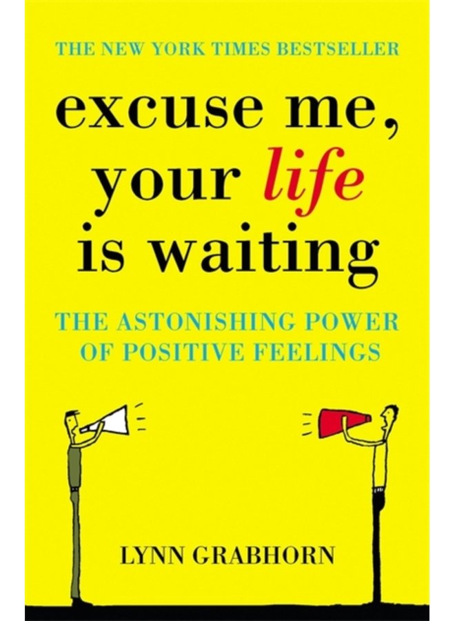 Excuse Me Your Life is Waiting - Paperback