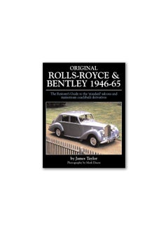 Original Rolls-Royce & Bentley 1946-65: The Restorer's Guide to the 'standard' saloons and  - Image 1