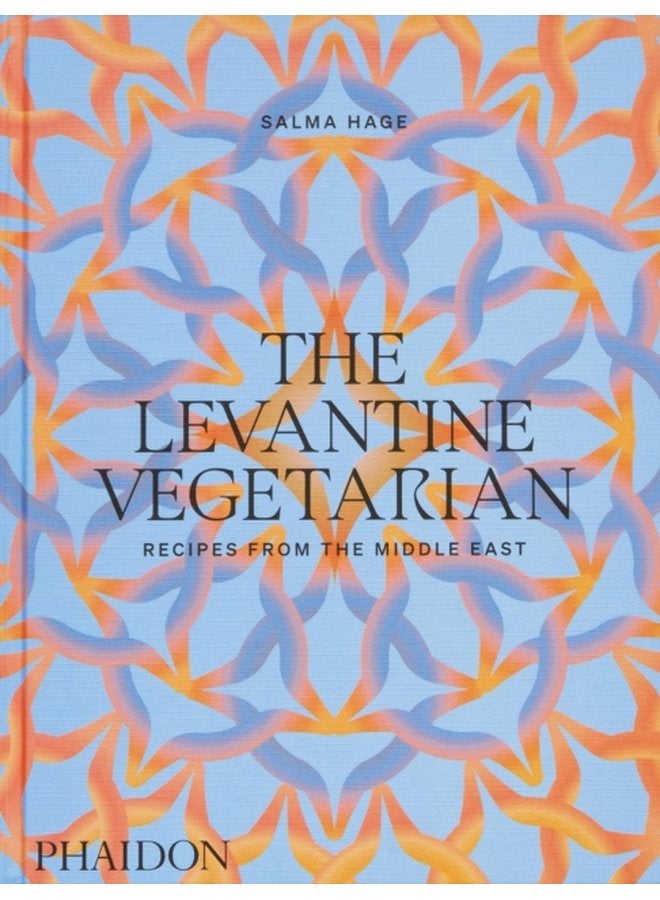 The Levantine Vegetarian Recipes from the Middle East - Hardback