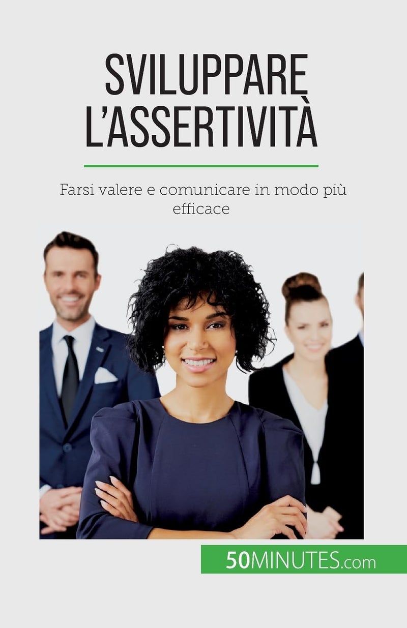 Sviluppare l'assertività: Farsi valere e comunicare in modo più efficace  - Image 1