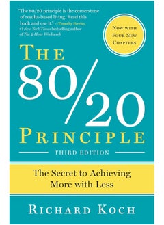 The 80/20 Principle: The Secret to Achieving More with Less