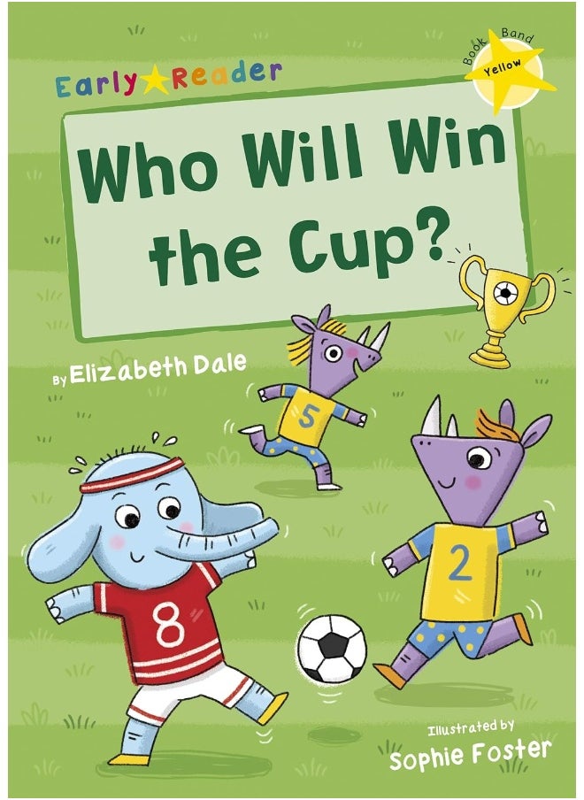 Who Will Win the Cup?: (Yellow Early Reader)  - Image 2