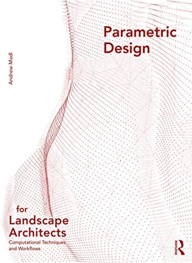 Parametric Design for Landscape Architects 