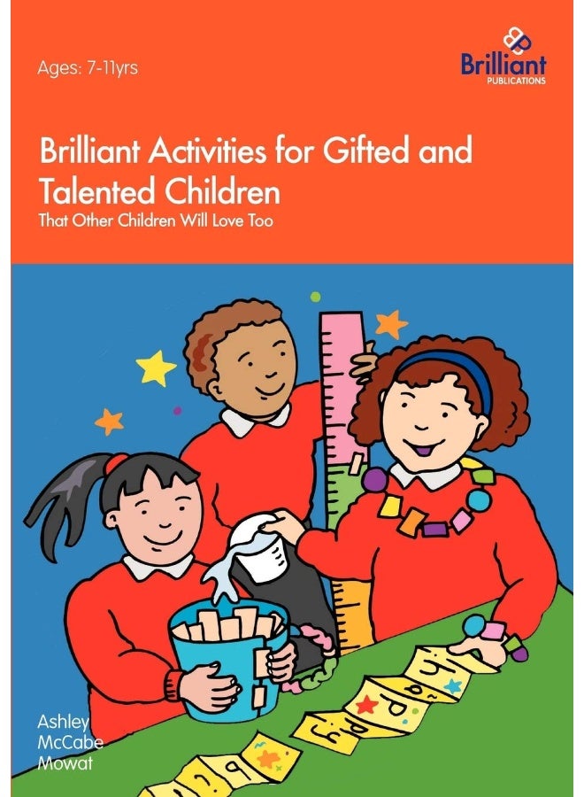 Brilliant Activities for Gifted and Talented Children That Other Children Will Love Too 