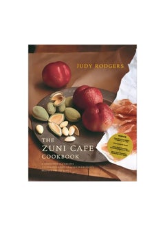 The Zuni Cafe Cookbook : A Compendium Of Recipes And Cooking Lessons From San Francisco's Beloved Restaurant