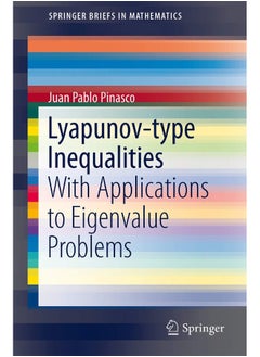 Lyapunov-type Inequalities: With Applications to Eigenvalue Problems 