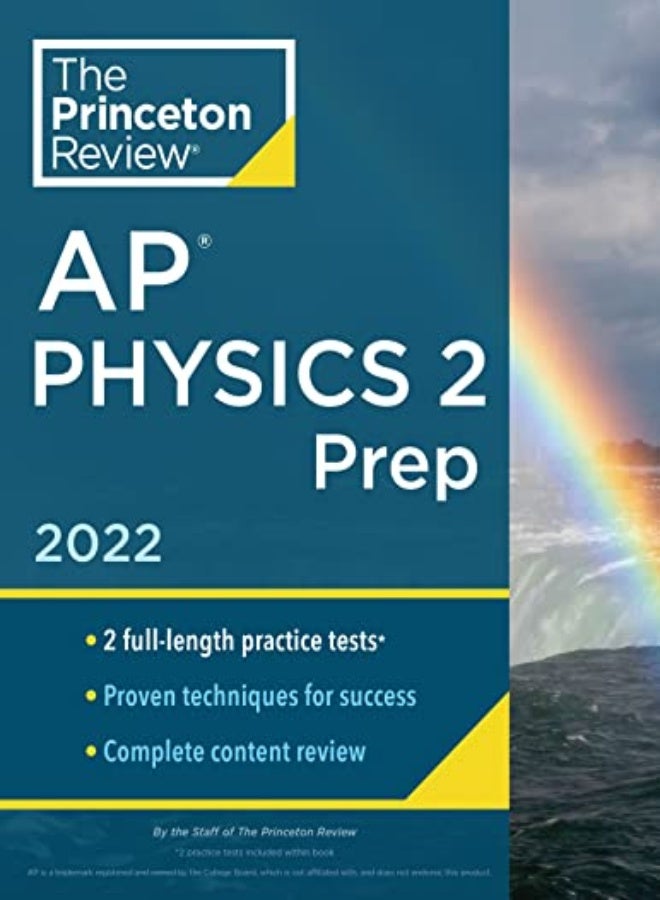 Princeton Review AP Physics 2 Prep, 2022: Practice Tests + Complete Content Review + Strategies & Te