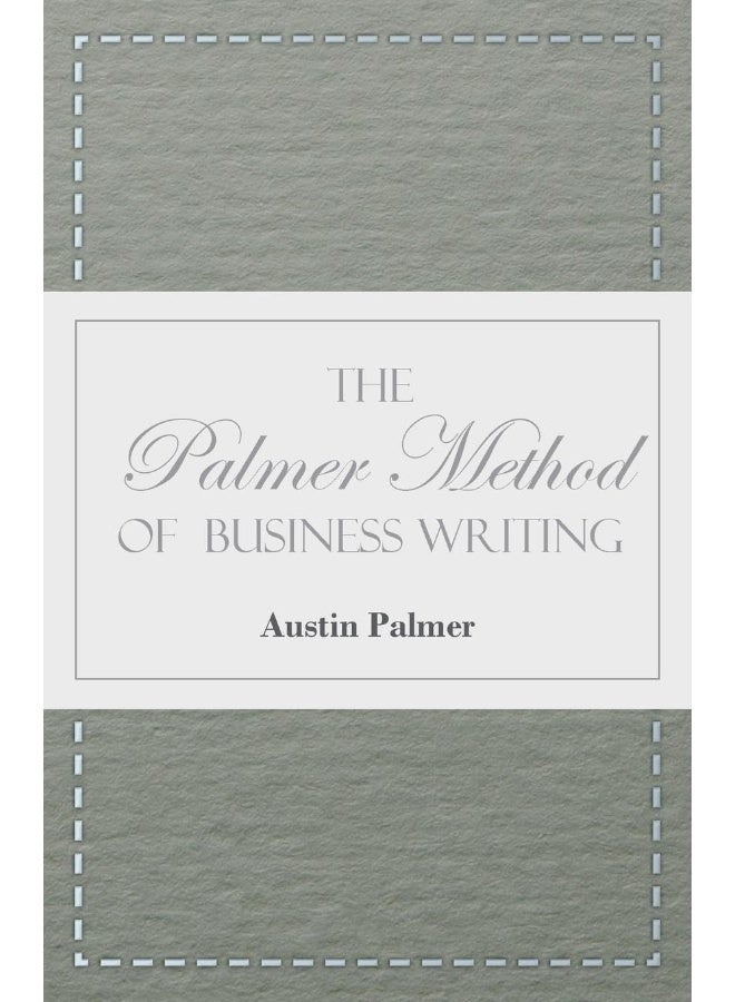 The Palmer Method of Business Writing;A Series of Self