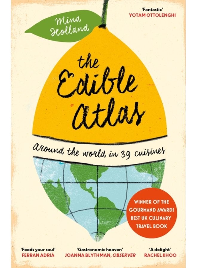 The Edible Atlas Around the World in Thirty Nine Cuisines - Paperback