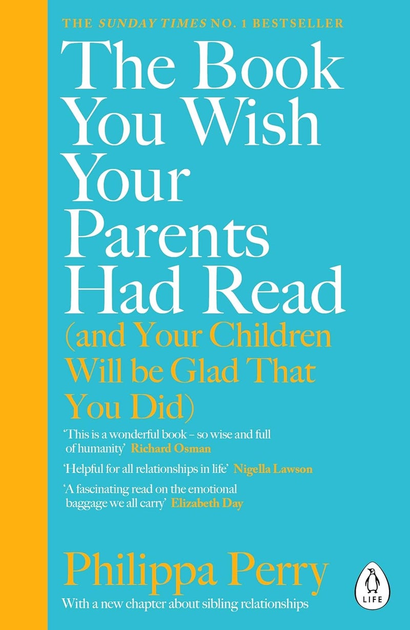 The Book You Wish Your Parents Had Read (And Your Children Will Be Glad That You Did): The #1 Sunday Times Bestseller - Image 1
