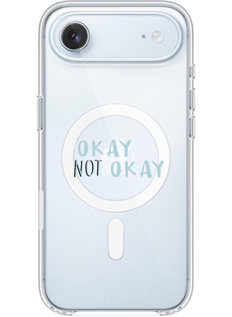 Theodor Magnetic Case for Apple iPhone 17 Air Compatible with MagSafe Wireless Charging, Shockproof Phone Bumper Cover - Its okay to be not okay - White - Image 1