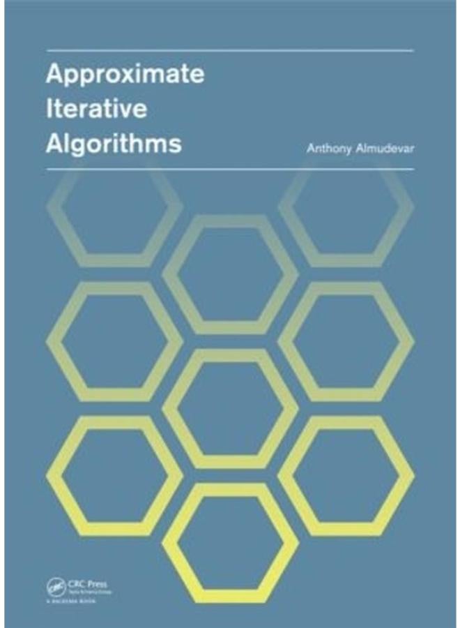 Approximate Iterative Algorithms