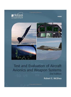 Test and Evaluation Of Aircraft Avionics And Weapon Systems 