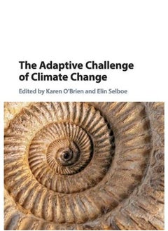 The Adaptive Challenge of Climate Change 
