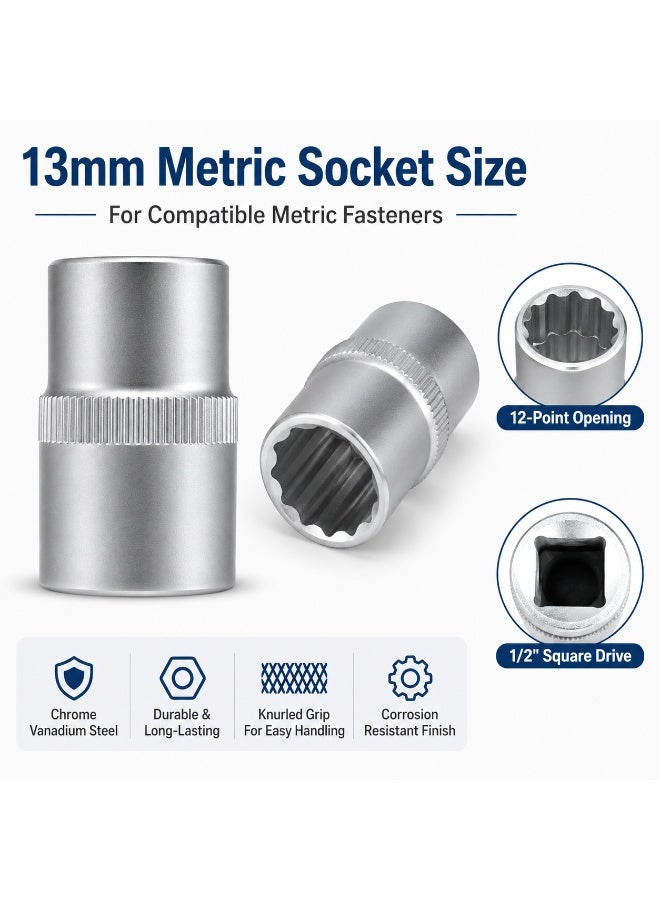 13mm 12 Point Small Socket, 1/2 Inch Square Drive Chrome Vanadium Steel CR-V Socket Wrench Tool for Ratchet, Breaker Bar and Automotive Repair - Image 2