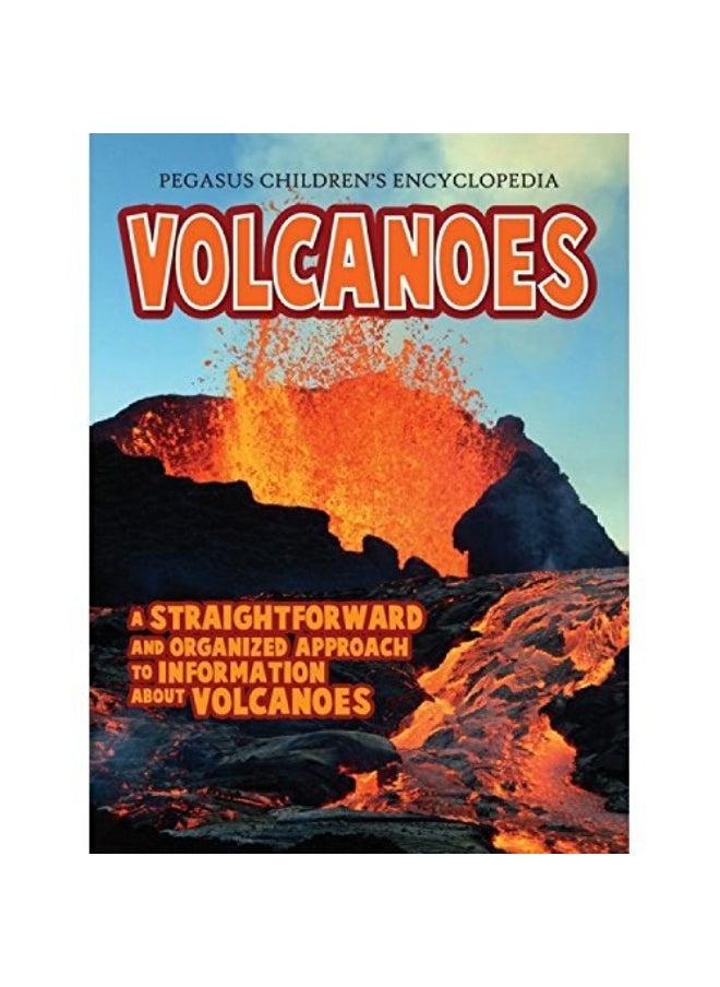 Volcanoes: Pegasus Encyclopedia Library 