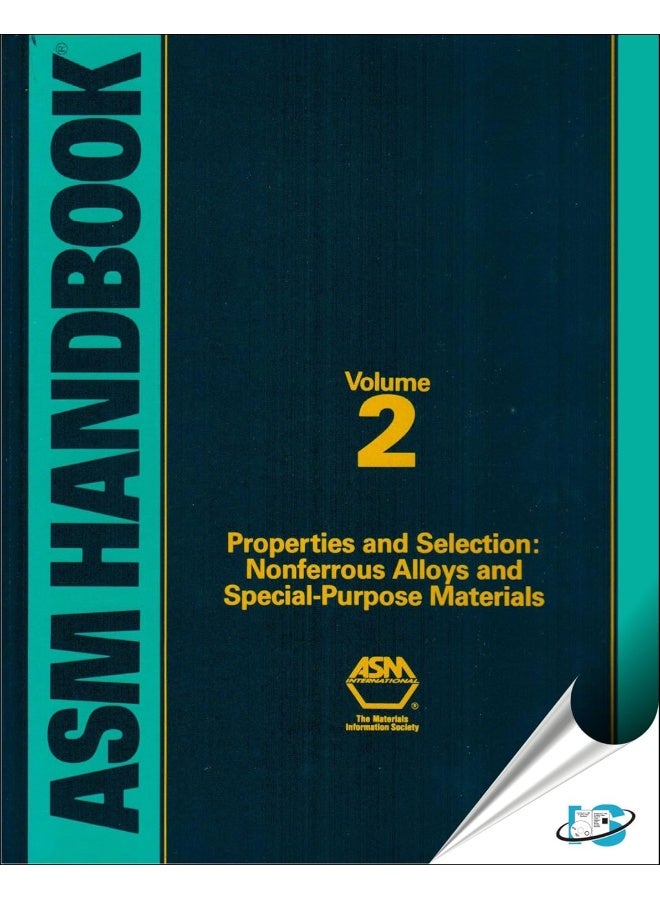 ASM Handbook, Volume 2: Nonferrous Alloys and Special-Purpose Materials