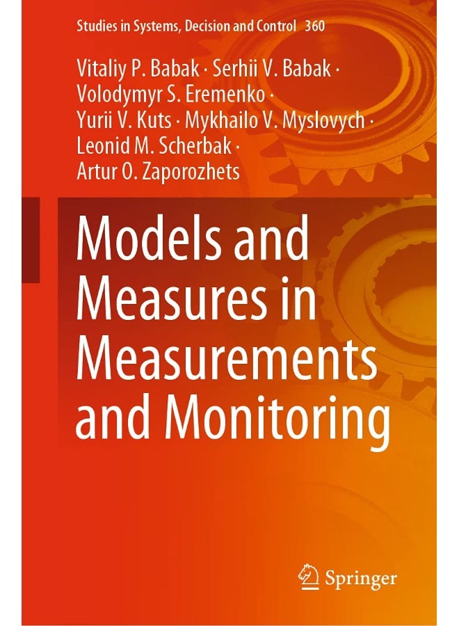 Models and Measures in Measurements and Monitoring