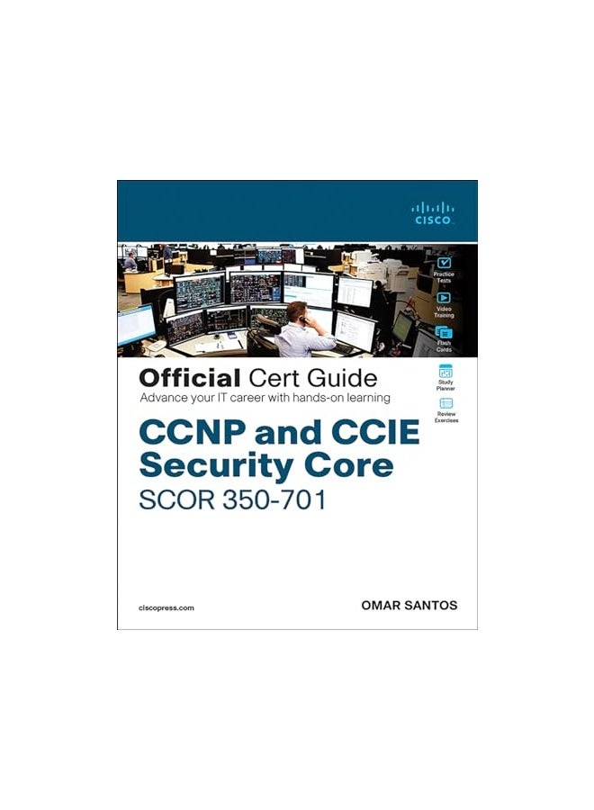 Ccnp And Ccie Security Core Scor 350701 Official Cert Guide