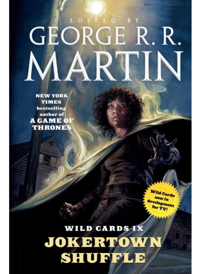 Wild Cards IX: Jokertown Shuffle : Book Two of the Rox Triad : 9 