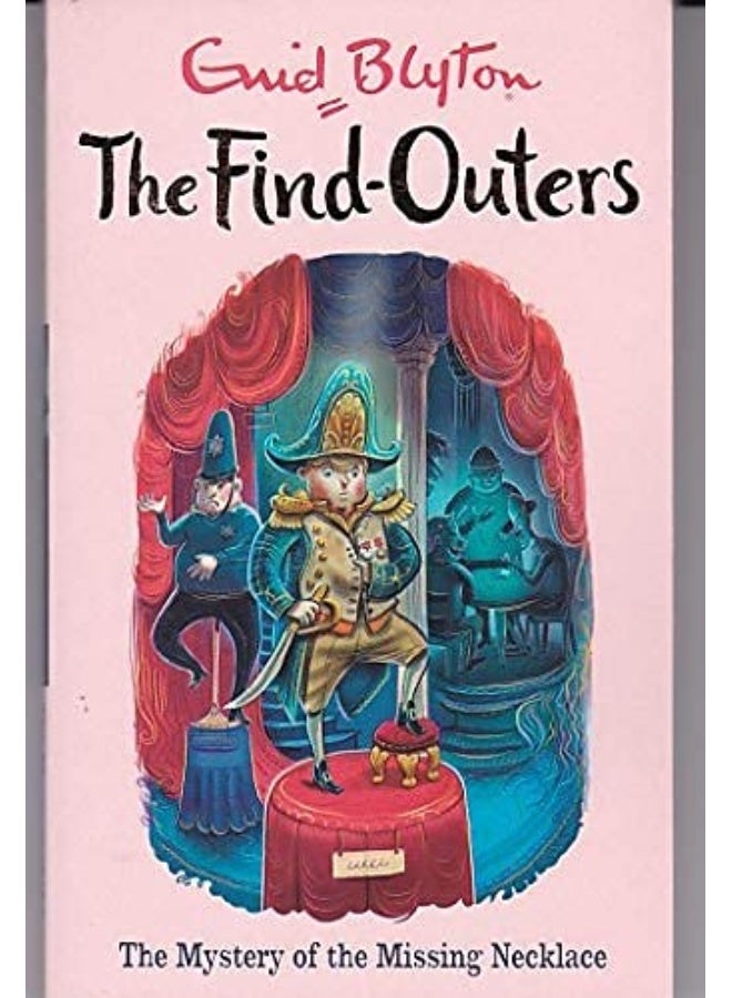THE FIND-OUTERS: THE MYSTERY OF THE MISSING NECKLACE 
