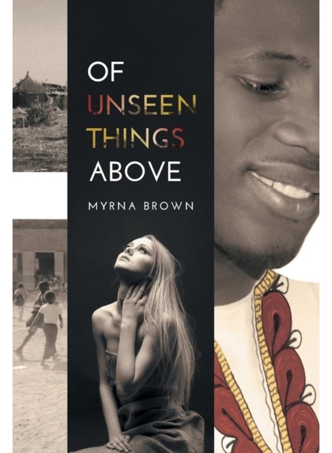 Of Unseen Things Above - Hardback