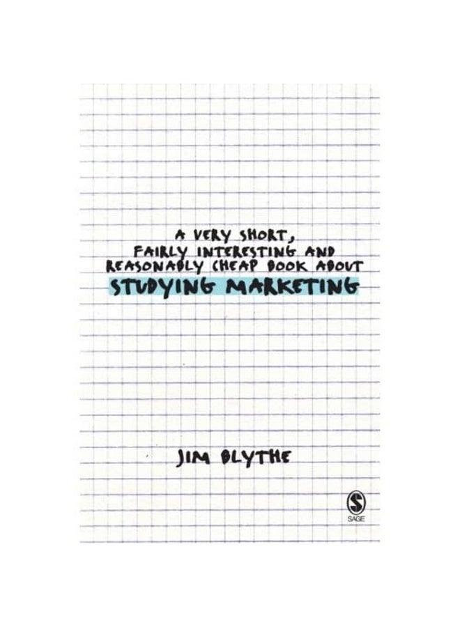 A Very Short, Fairly Interesting and Reasonably Cheap Book about Studying Marketing - Image 1