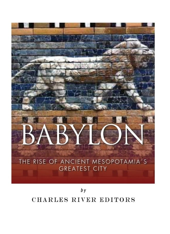 Babylon: The Rise and Fall of Ancient Mesopotamia's Greates - pzsku/Z18C172F4AF55A3BD0070Z/45/_/1737571027/7488e7e4-f94f-48c4-a850-466741670b59