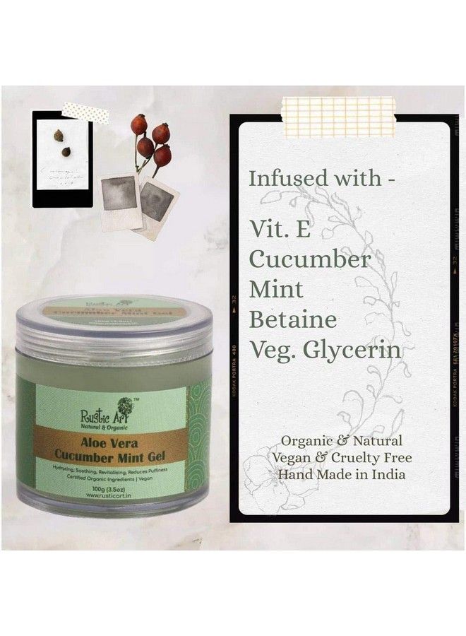 Rustic Art Organic Aloe Vera Cucumber Mint Gel ; Cooling Soothing ; Closes Pores ; 100G - Image 3