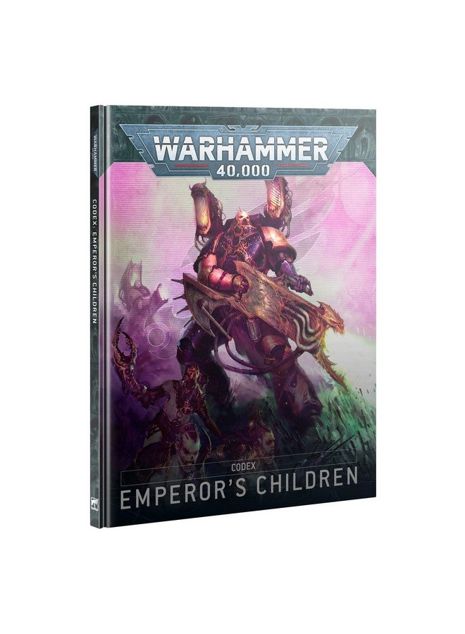 Games Workshop - Warhammer 40,000 - CODEX: Emperor's Children