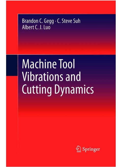 Machine Tool Vibrations and Cutting Dynamics