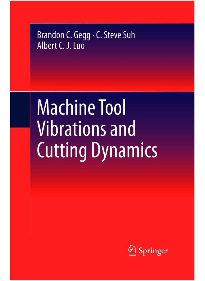 Machine Tool Vibrations and Cutting Dynamics 