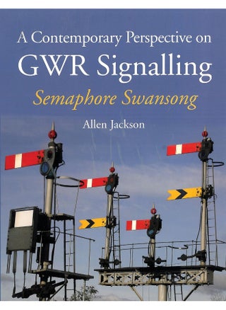 A Contemporary Perspective on GWR Signalling: Semaphore Swansong - pzsku/Z18CB73914DA20C439791Z/45/_/1726052030/c0a97b96-2608-428a-828d-71778806ef0c