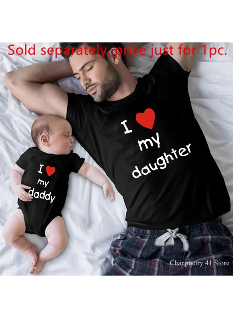 Matching Family Outfits I Love My Daughter I Love My Daddy Printed T-Shirt