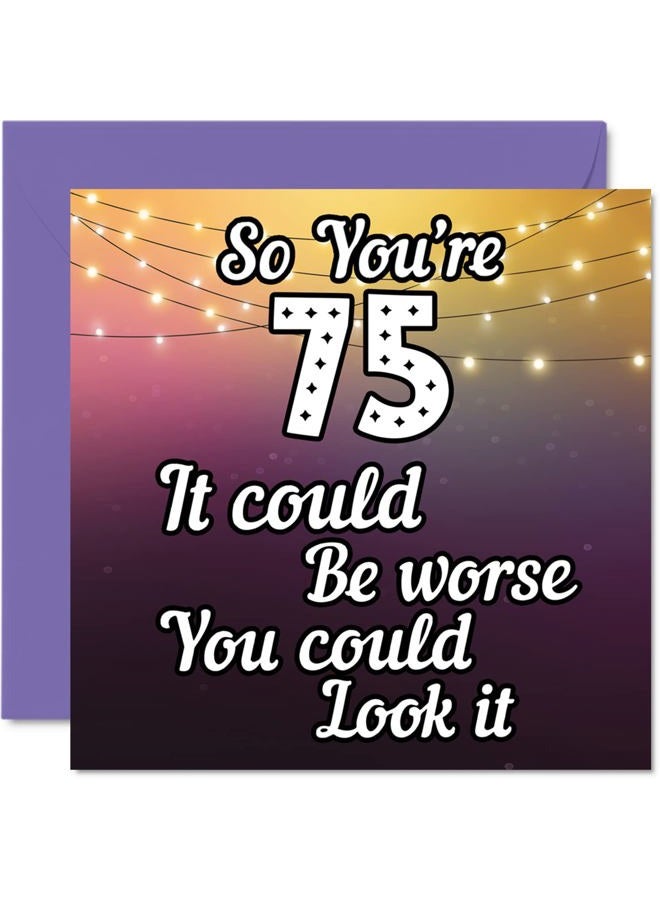 Stuff4 Fun 75th Birthday Cards for Men Woman - Look It - Funny Birthday Card for Dad Mum Great Grandad Grandpa Nanny Grandma Gran Uncle Auntie, 145mm x 145mm Greeting Cards, 75th Birthday Card - Image 1