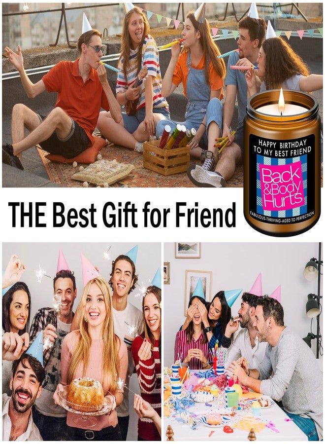 RIZOOCE Best Friend Birthday Gifts for Women - Funny Back & Body Hurts Candle, Unique Friendship Gift Ideas for Bestie BFF, Happy Bday Gifts for Female Friends Coworker, 7oz - Image 5