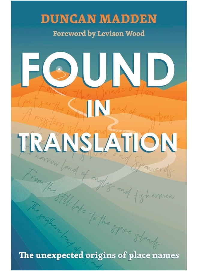 null - Found in Translation: The Unexpected Origins of Place Names - Image 1