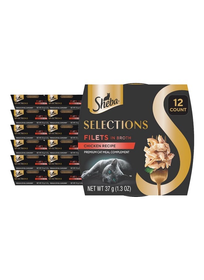 Sheba Sheba Selections Filets in Broth Adult Wet Cat Meal Complement Chicken Recipe, 1.3 oz. Cups, 12 Count  - Image 1