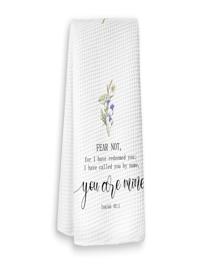 XYDEG Faith Based Gifts，Religious Christian Kitchen Dish Towel,Christian Bible Verse Isaiah 43:1 Kitchen Towels,Floral Hand Tea Towel for Home Kitchen Decor,Christian Gifts for Woman Man,16×24 Inches - Image 1