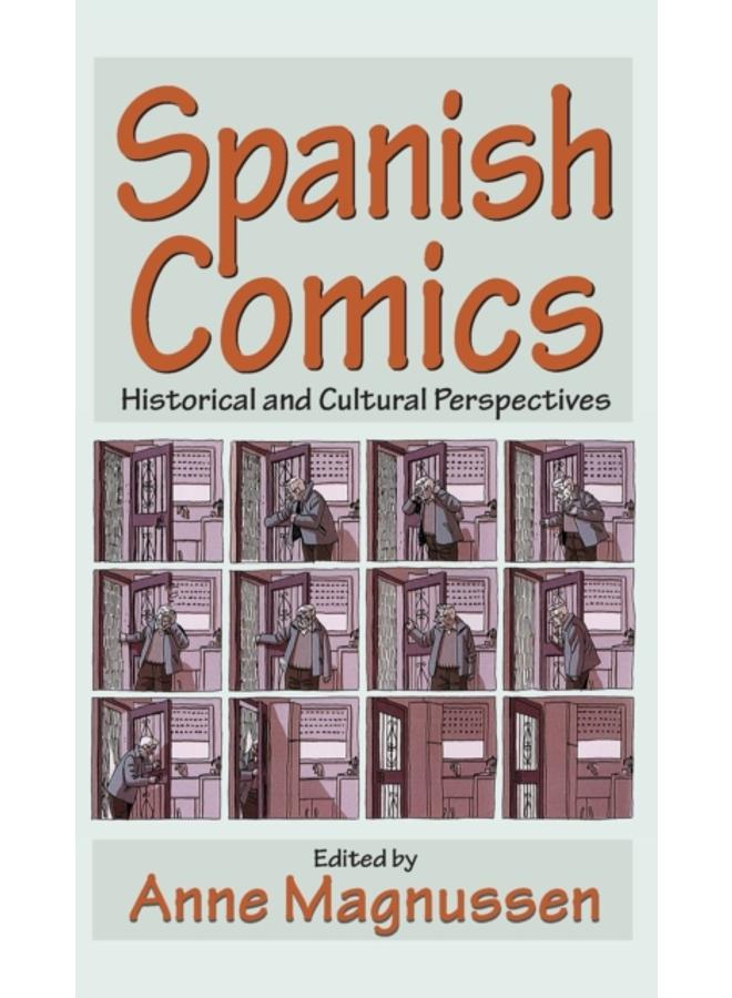 Spanish Comics : Historical and Cultural Perspectives 